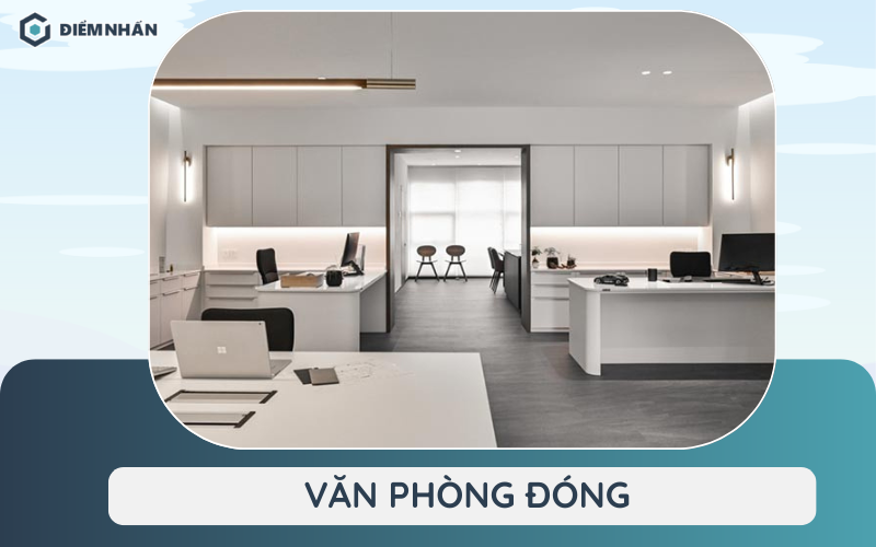 Văn phòng đóng là gì? Ưu nhược điểm và những điều cần biết