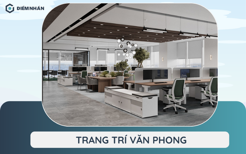 20+ Cách trang trí văn phòng đẹp, hiện đại và ấn tượng nhất