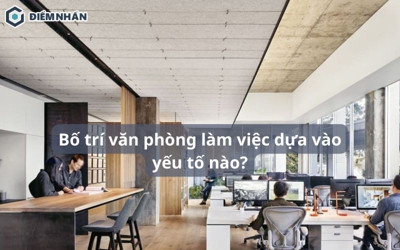 20+ Cách bố trí văn phòng làm việc trở nên sang trọng, hiện đại