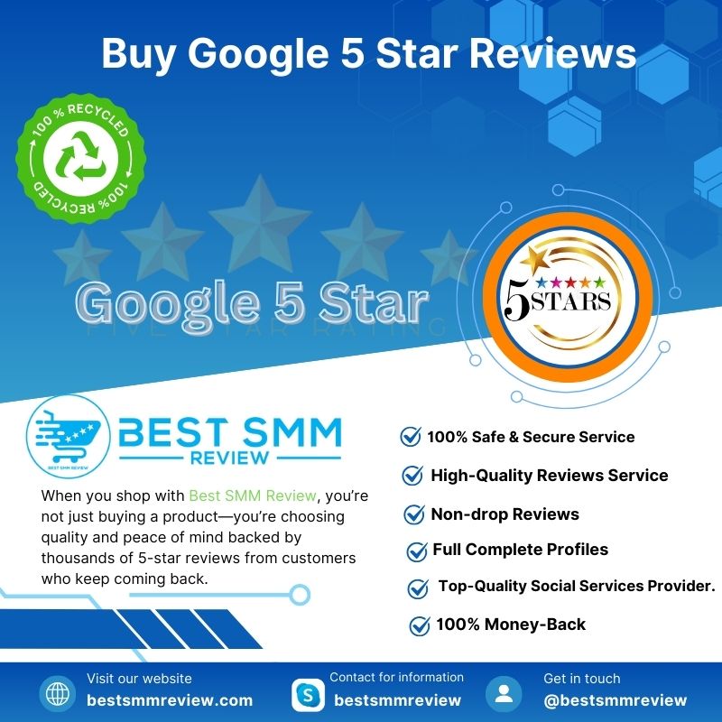 Buy Google 5 Star Reviews - Best SMM Review