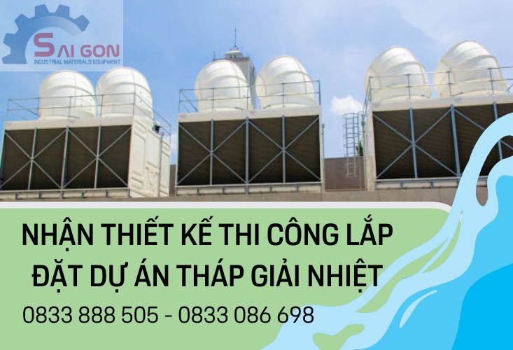 Thiết Kế & Thi Công Tháp Giải Nhiệt – Trên Toàn Quốc, Giá Tốt Nhất 2025!