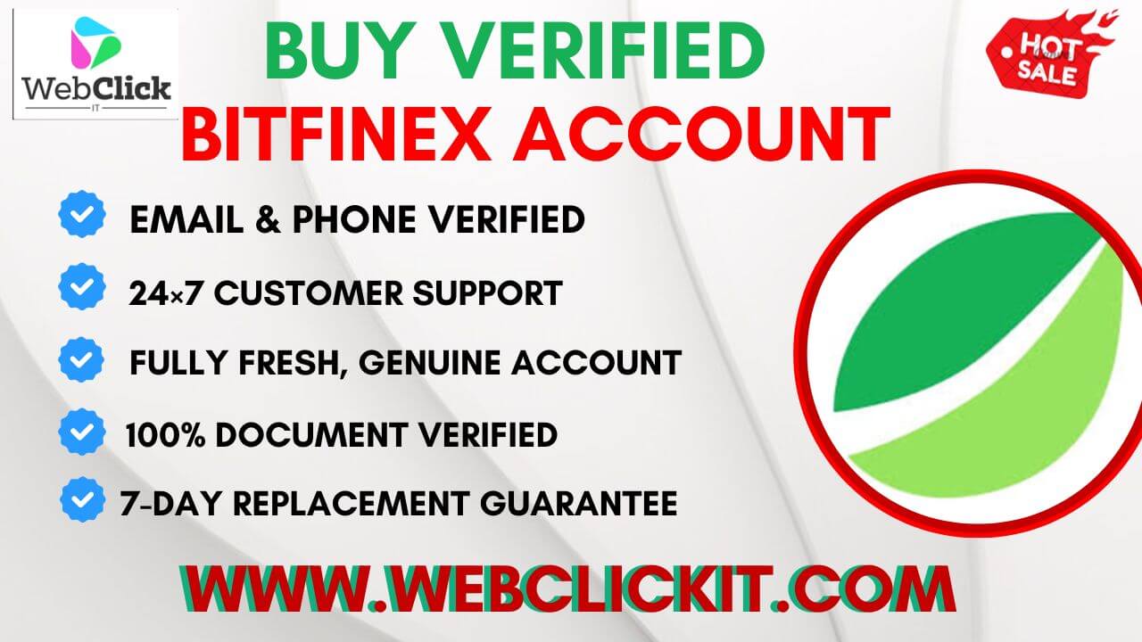 Buy Verified Bitfinex Accounts - WebClickIT