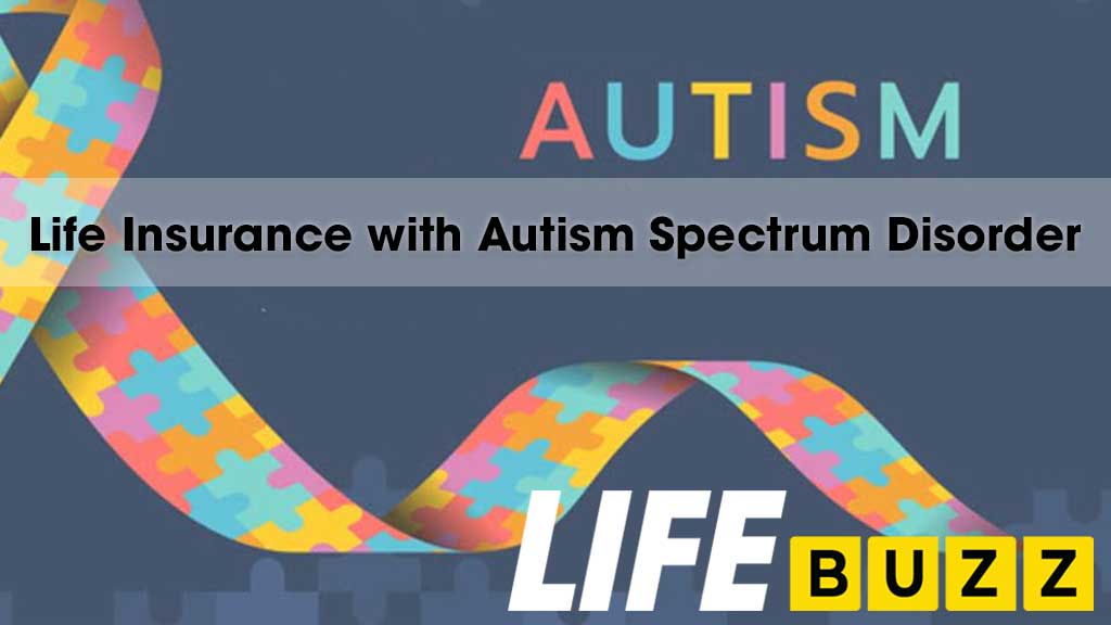 Life Insurance With Autism Spectrum Disorder In Canada