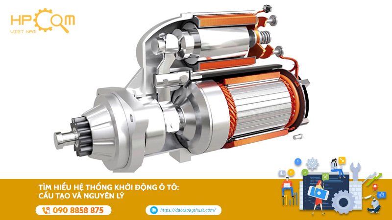Tìm Hiểu Hệ Thống Khởi Động Ô Tô: Cấu Tạo Và Nguyên Lý