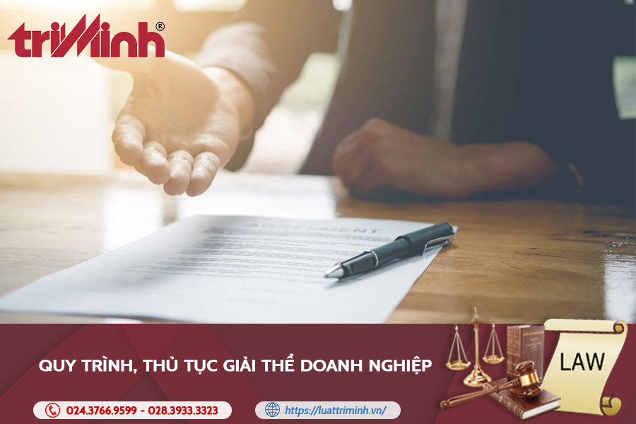 Điều Kiện, Quy Trình Và Thủ Tục Giải Thể Doanh Nghiệp