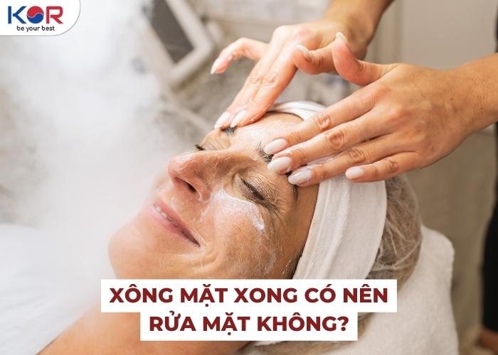 | Giải đáp | Xông mặt xong có nên rửa mặt không ?
