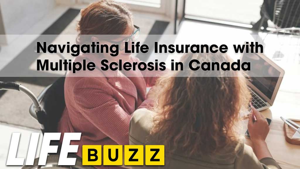 Life Insurance With Multiple Sclerosis In Canada 2025