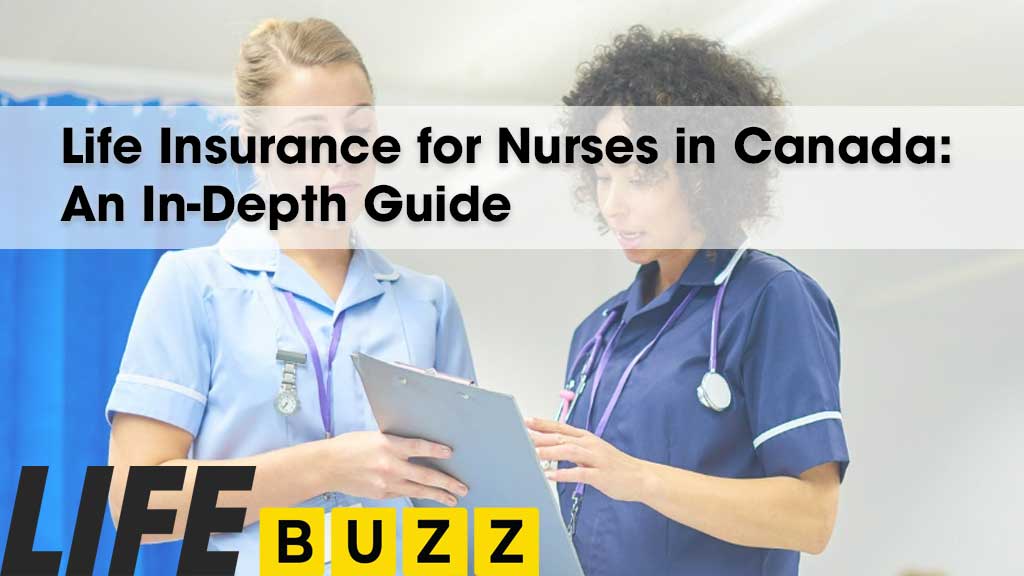 Life Insurance For Nurses In Canada