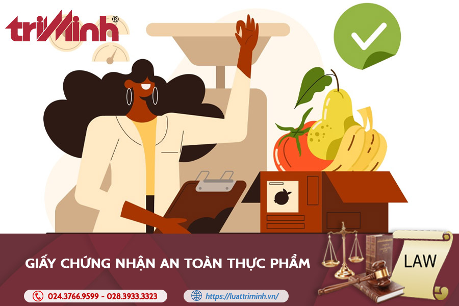 Hồ sơ, thủ tục xin cấp giấy chứng nhận an toàn thực phẩm