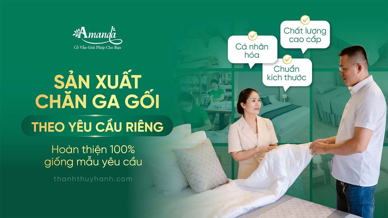 Xưởng Sản Xuất Chăn Ga Gối Amanda