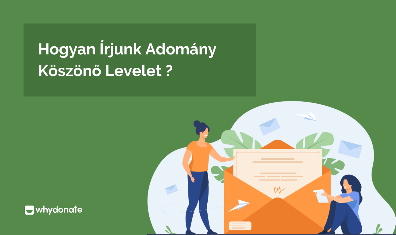 Hogyan Kell Írni A Legjobb Adomány Köszönő Levelet Példákkal