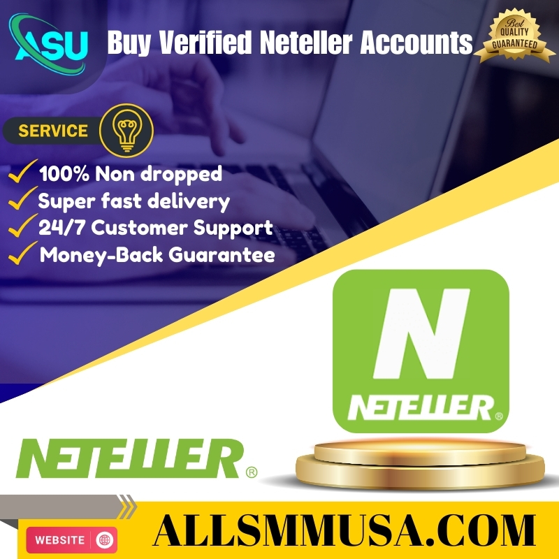Buy Neteller Accounts - 100% Safe & Secure Account