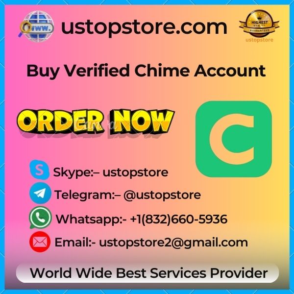 Buy Verified Chime Account - Physical Card Active & High Transactions
