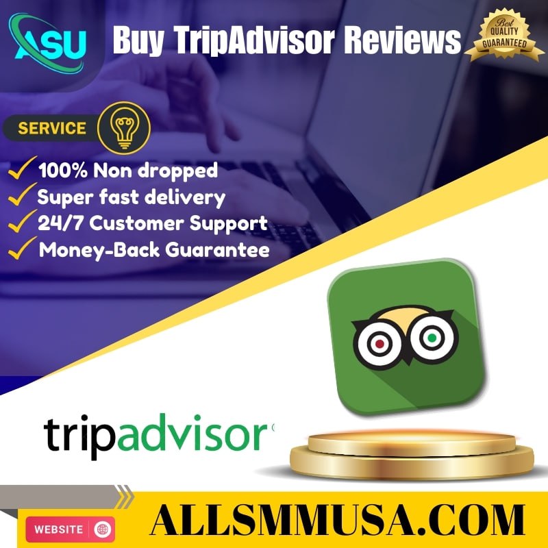 Buy TripAdvisor Reviews - 100% verified & Secure Accounts