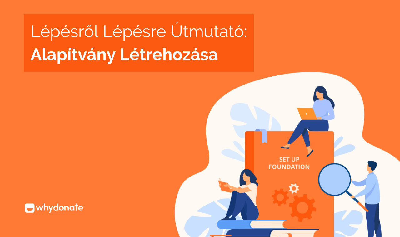 Alapítvány Létrehozása A Szervezet Számára A Semmiből