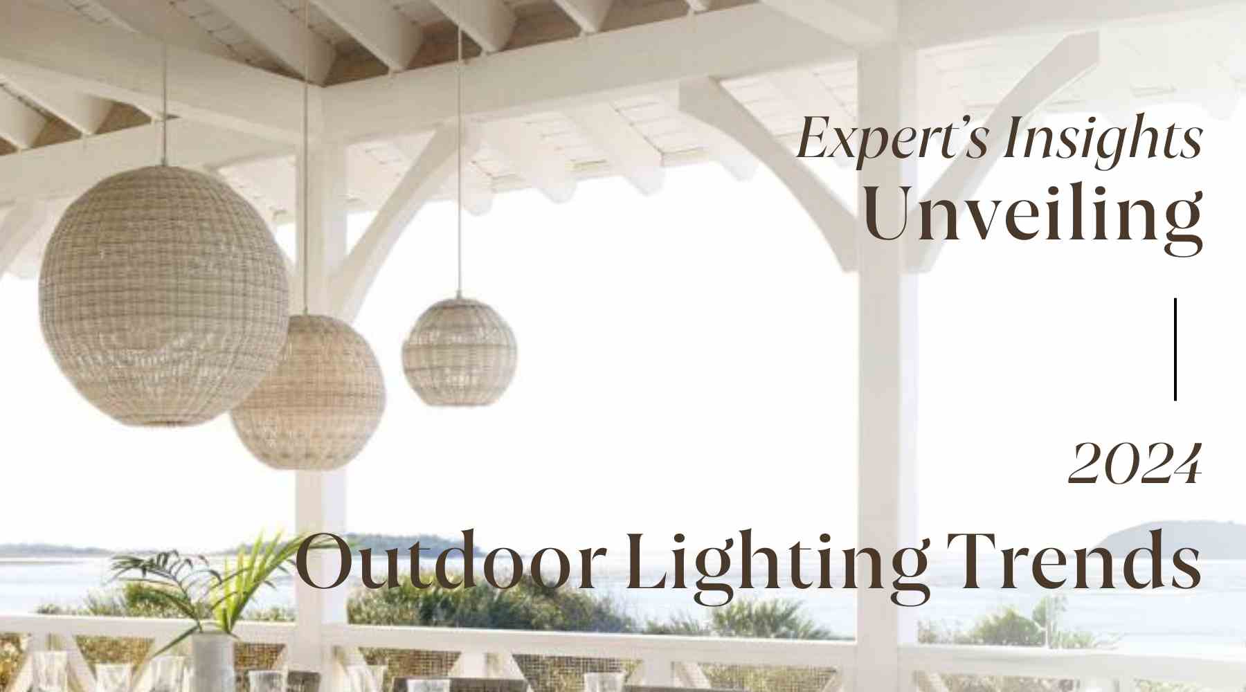 15+ Best Outdoor Lighting Ideas, Trends | Expert’s Insights