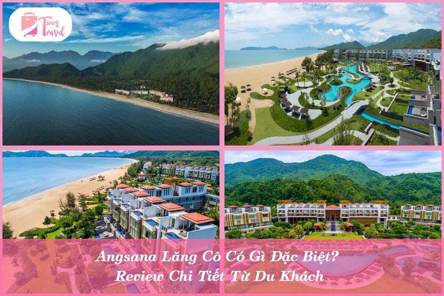 Angsana Lăng Cô có gì đặc biệt? Review chi tiết từ du khách