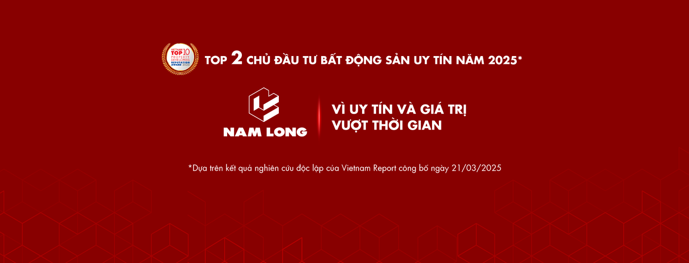 Nam Long tiếp tục khẳng định vị thế top 2 CĐT bất động sản uy tín năm 2025