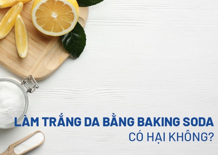 Giải Đáp| Làm Trắng Da Bằng Baking Soda Có Hại Không? – Newway - Thương hiệu uy tín hàng đầu trong lĩnh vực dược mỹ phẩm