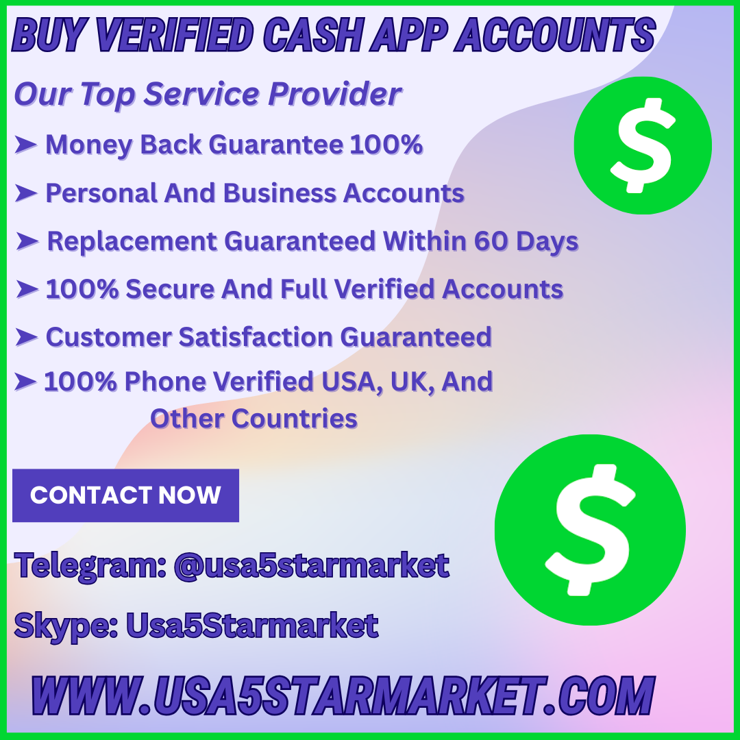 Buy Verified Cash App Accounts-➤ 100% Phone Verified USA, UK, And Other Countries