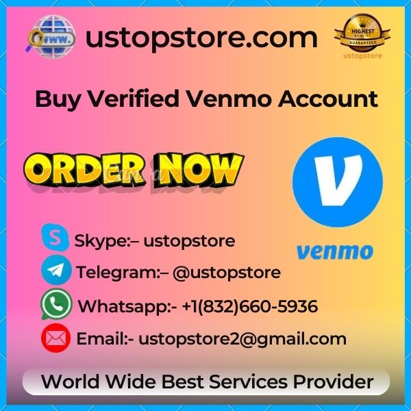 Buy Verified Venmo Account - 100% Safe US Verified Account