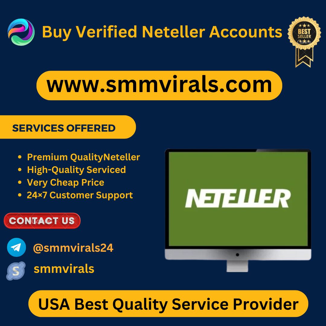 Buy Verified Neteller Accounts - 100% safe & Full ...