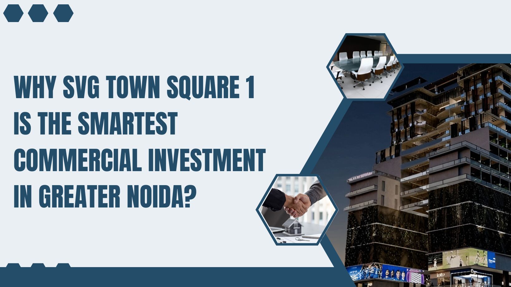 Why SVG Town Square 1 Is the Smartest Commercial Investment in Greater Noida