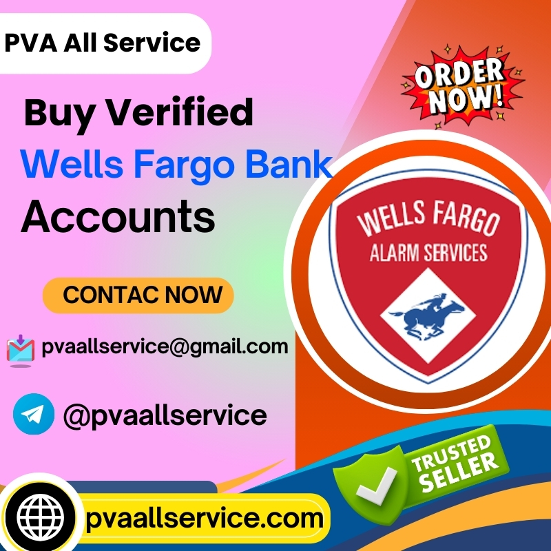 Buy Verified Wells Fargo Bank Accounts - PVA All Service