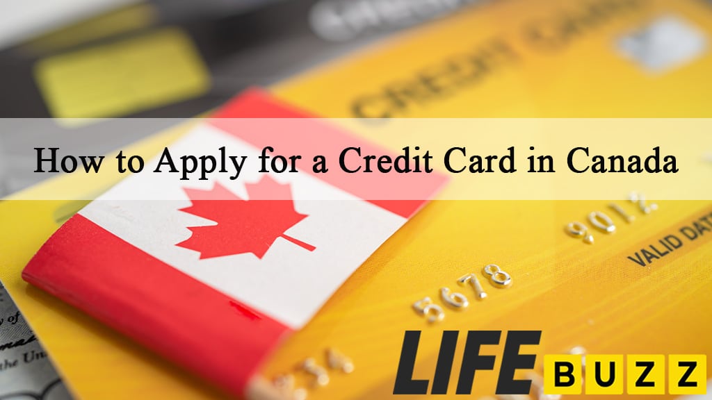 How To Apply For A Credit Card In Canada