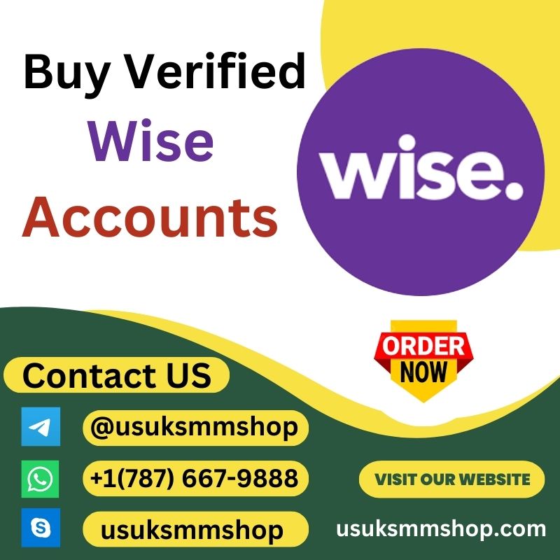 Buy Verified Wise Accounts - 100% Safe & Verified Account
