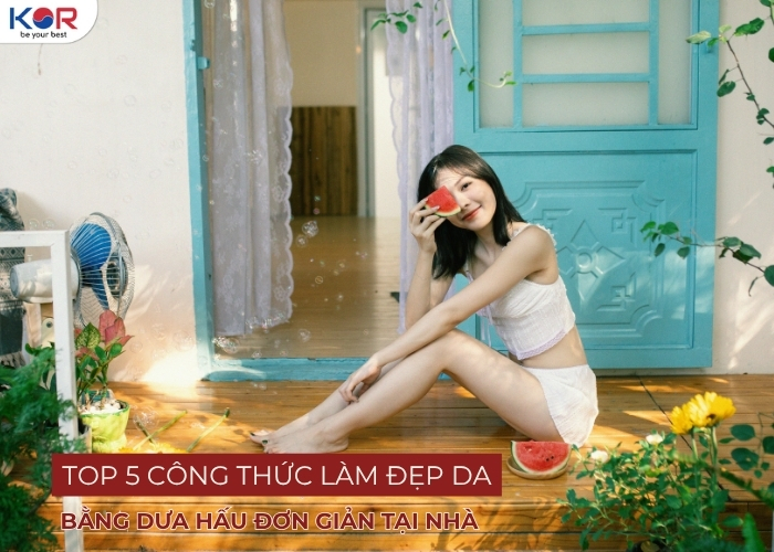 Bật mí làm đẹp da bằng dưa hấu - làm mát – cấp nước – sáng da