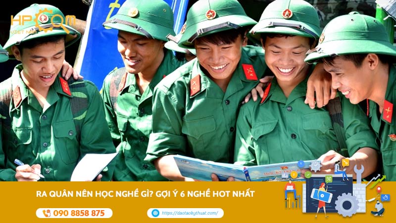 Ra Quân Nên Học Nghề Gì? Gợi ý 6 Nghề Hot Nhất Hiện Nay