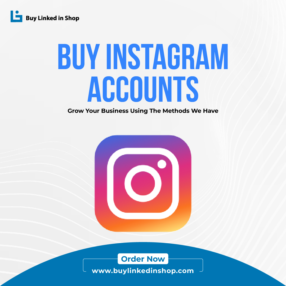 Buy Instagram Accounts - Buy Linkedin Shop