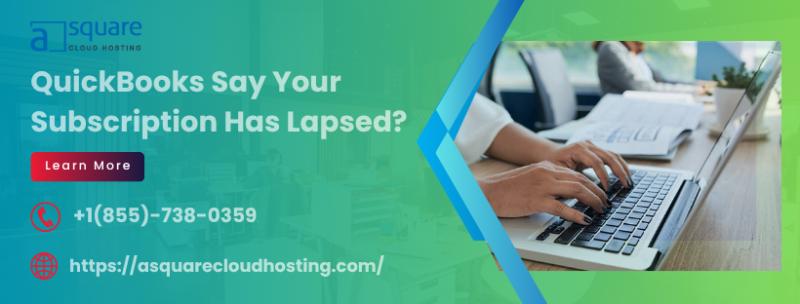 How to Debug & Fix QuickBooks Subscription Has Lapsed Error