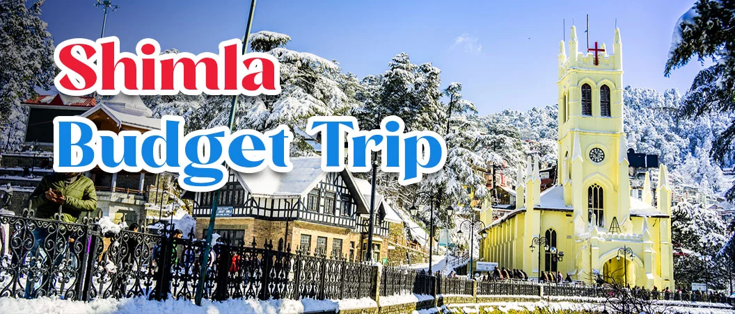 Shimla Budget Trip Itinerary