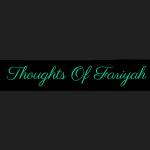 Thoughts Of Fariyah