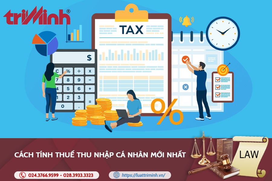 Cách tính thuế thu nhập cá nhân mới nhất năm 2025