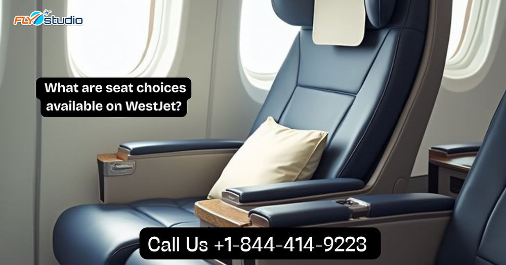 How to select and reserve seats for WestJet flights?