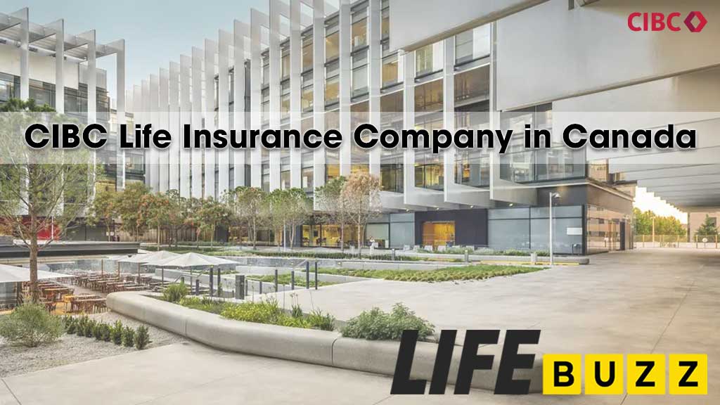 CIBC Life Insurance Company In Canada