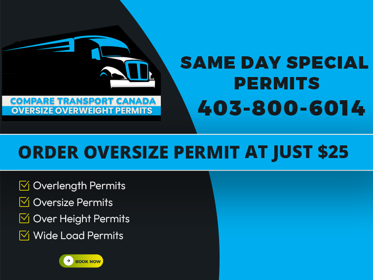 Alberta Oversize Permits | Overweight Permits Manitoba | Temporary Trip Permit for Nova Scotia, Nunavut, Ontario Manitoba | Compare Transport