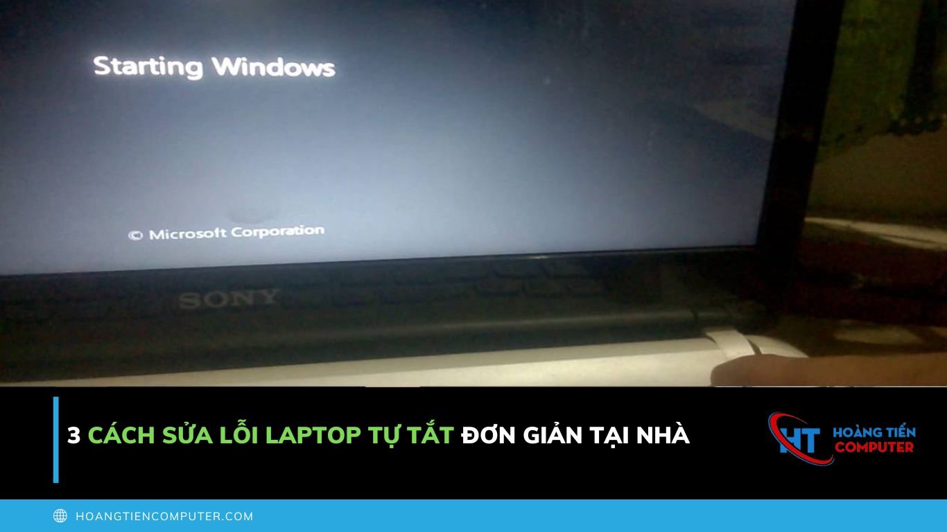 5 cách sửa lỗi laptop tự tắt màn hinh đơn giản tại nhà