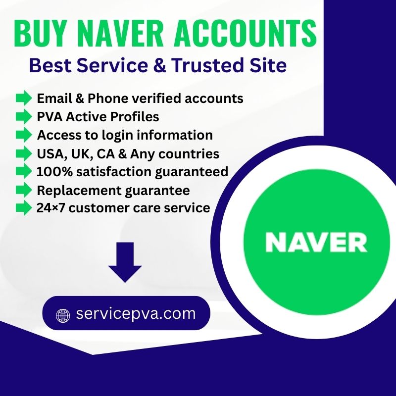 Buy Naver Accounts- 100% Verified & Best Service