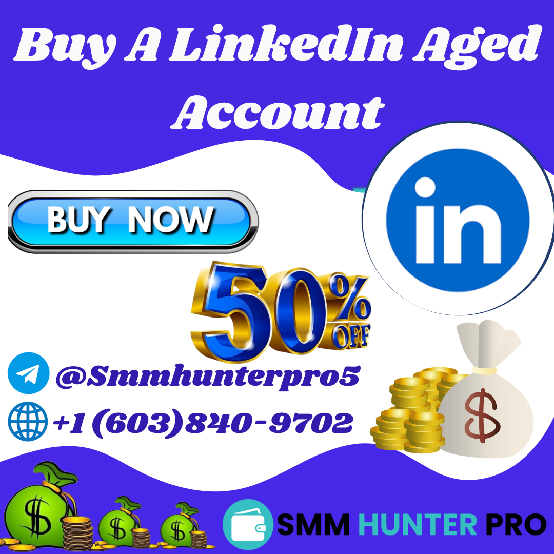 Buy A LinkedIn Aged Account - SMM Hunter Pro