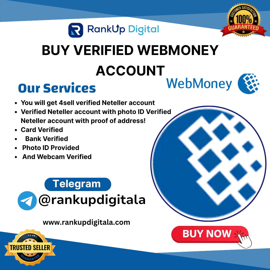 Buy Verified Webmoney Account | 100% Verified Webmoney