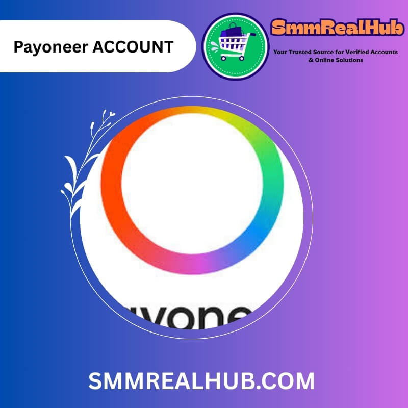Buy Payoneer Accounts | Global Payments & Multi-Currency Support