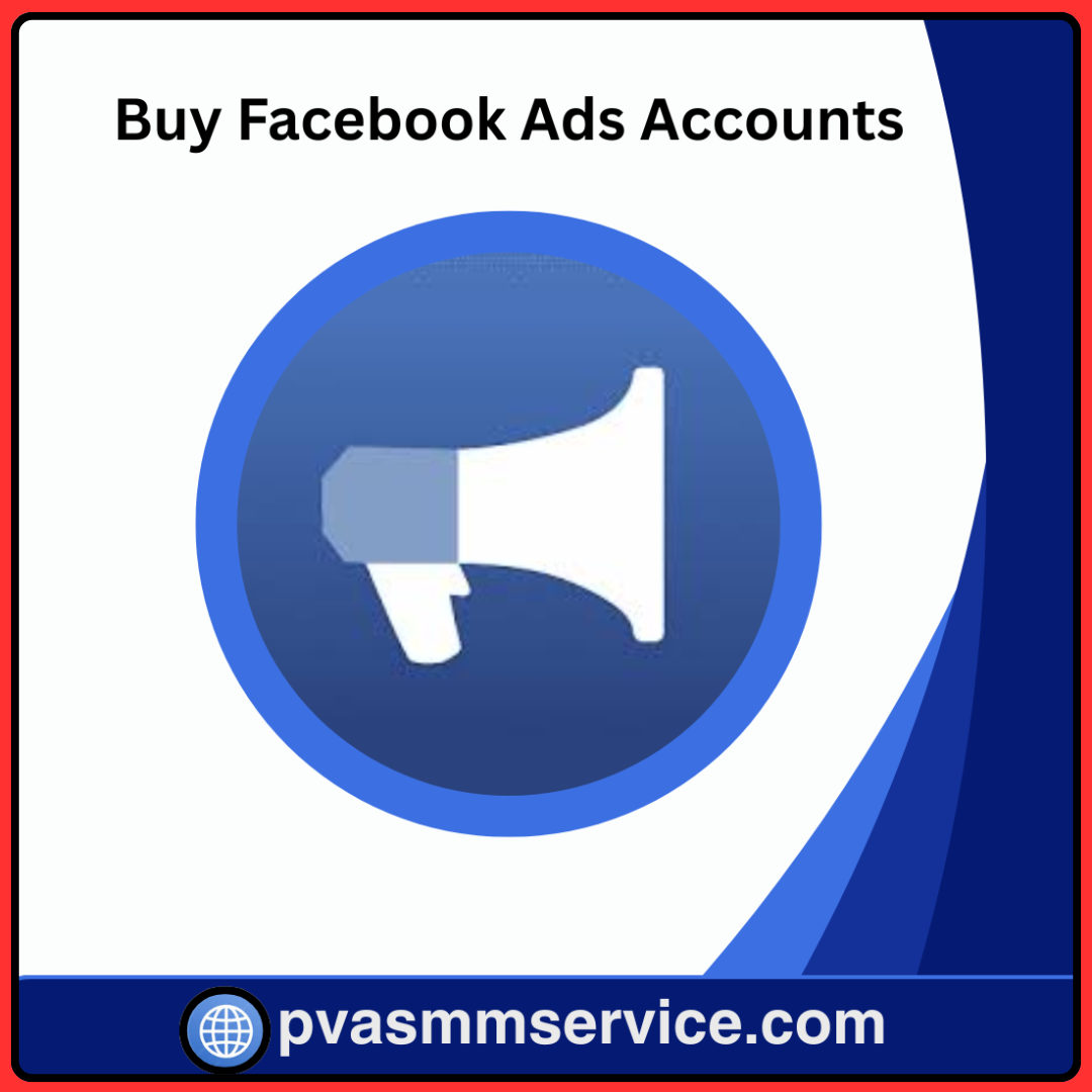 Buy Facebook Ads Accounts - 100% Phone Verified Account