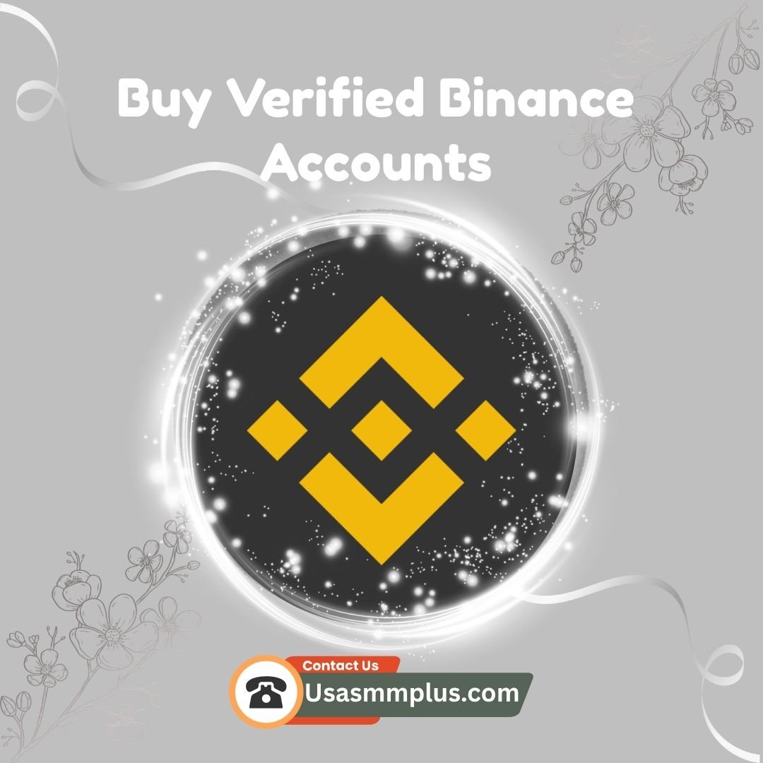 Buy Verified Binance Accounts | Trade Safely - usasmmplus