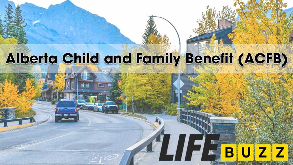 Alberta Child And Family Benefit (ACFB): How To Apply, Payment Amounts & Eligibility