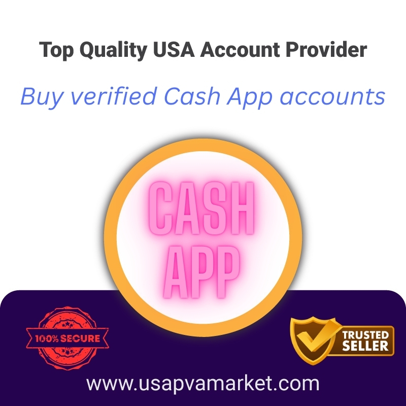 Buy Verified Cash App Accounts- From 100% Trusted Seller