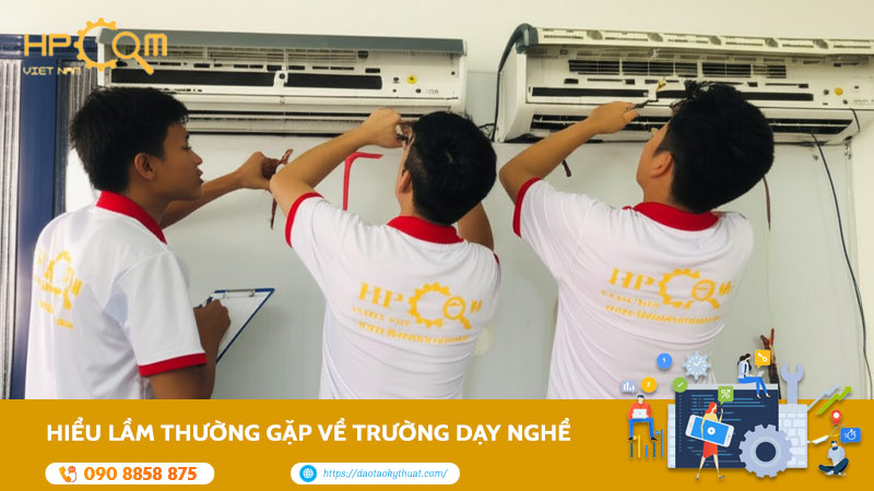 Những Hiểu Lầm Thường Gặp Về Trường Dạy Nghề